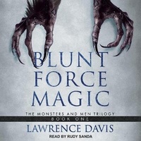 Enlarge image Cover: Blunt Force Magic - Tantor Audio