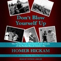 Cover: Don't Blow Yourself Up - Tantor Audio