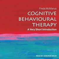 Enlarge image Cover: Cognitive Behavioural Therapy - Tantor Audio