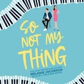 Cover: So Not My Thing - Tantor Audio