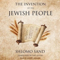 Enlarge image Cover: The Invention of the Jewish People - Tantor Audio