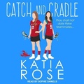 Cover: Catch and Cradle - Tantor Audio
