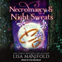 Enlarge image Cover: Necromancy & Night Sweats - Tantor Audio