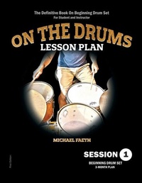 Abbildung von: On The Drums Lesson Plan - Session 1 - Michael Faeth
