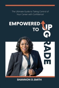 Enlarge image Cover: Empowered to Upgrade - Career Essentials Press