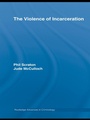 Cover: The Violence of Incarceration - Routledge