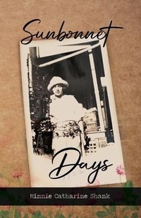 Abbildung von: Sunbonnet Days - Dorrance Publishing Co.