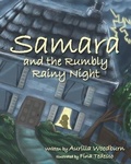 Cover: Samara and the Rumbly Rainy Night - Winged Seed Press