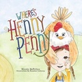 Cover: Where's Henny Penny - Nested Chick LLC