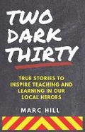 Cover: Two Dark Thirty - Smoky Coast LLC