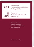 Cover: Zeitschrift f&uuml;r Altorientalische und Biblische Rechtsgeschichte 28 (2022) - Harrassowitz Verlag