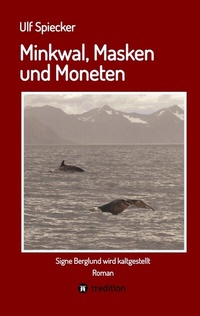 Abbildung von: Minkwal, Masken und Moneten - tredition