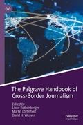 Cover: The Palgrave Handbook of Cross-Border Journalism - Palgrave Macmillan