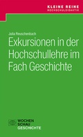 Cover: Exkursionen in der Hochschullehre im Fach Geschichte - Wochenschau Verlag