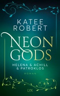 Cover: Neon Gods - Helena & Achill & Patroklos - LYX