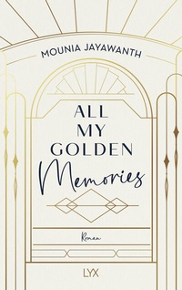 Abbildung von: All My Golden Memories - LYX