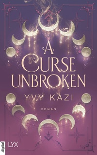 Abbildung von: A Curse Unbroken - LYX