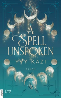 Abbildung von: A Spell Unspoken - LYX