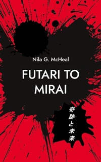 Abbildung von: Futari to Mirai - BoD - Books on Demand