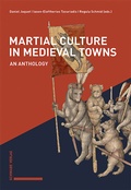 Cover: Martial Culture in Medieval Towns - Schwabe Verlagsgruppe AG Schwabe Verlag