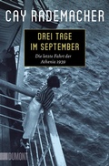 Abbildung von: Drei Tage im September - DuMont Buchverlag