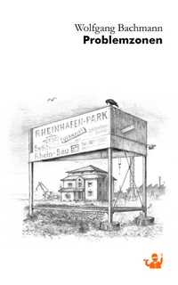 Abbildung von: Problemzonen - Brot&Kunst- Verlag kreativer Kumpanei