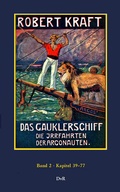 Cover: Das Gauklerschiff : Die Irrfahrten der Argonauten : Band 2 - Reeken, Dieter von
