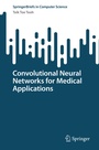 Cover: Convolutional Neural Networks for Medical Applications - Springer