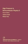 Cover: High Pressure in Semiconductor Physics II: Volume 55 - Academic Press