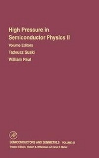 Enlarge image Cover: High Pressure in Semiconductor Physics II: Volume 55 - Academic Press