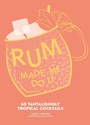 Cover: Rum Made Me Do It - HarperCollins
