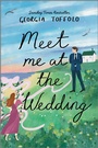 Cover: Meet Me at the Wedding - Canary Street Press