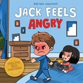 Cover: Jack Feels Angry - Bradem Press