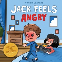 Enlarge image Cover: Jack Feels Angry - Bradem Press