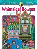 Cover: Creative Haven Whimsical Houses Coloring Book - Dover Publications Inc.