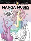 Cover: Creative Haven Manga Muses Coloring Book - Dover Publications Inc.