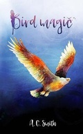 Cover: Bird Magic - Provincial Publishing