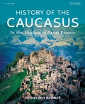 Cover: History of the Caucasus - I.B. Tauris