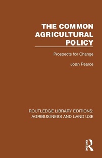 Enlarge image Cover: The Common Agricultural Policy - Routledge