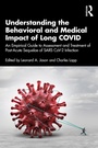 Cover: Understanding the Behavioral and Medical Impact of Long COVID - Routledge
