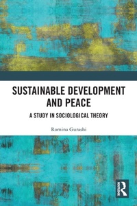 Enlarge image Cover: Sustainable Development and Peace - Routledge