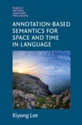 Cover: Annotation-Based Semantics for Space and Time in Language - Cambridge University Press