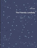 Cover: The Friendly Landlady - Lulu.com