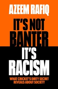 Enlarge image Cover: It's Not Banter, It's Racism - Trapeze