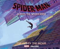 Abbildung von: Spider-Man: Across the Spider-Verse: The Art of the Movie - Abrams