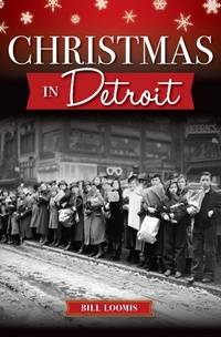 Bild: Christmas in Detroit - The History Press