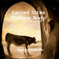 Cover: Sacred Sites, Profane Body (2nd edition) - Lulu.com