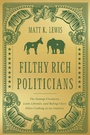 Cover: Filthy Rich Politicians - Hachette Nashville