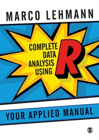 Abbildung von: Complete Data Analysis Using R - SAGE Publications Ltd