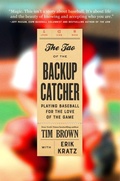 Cover: The Tao of the Backup Catcher - Grand Central Publishing